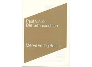 9783883960692 - Paul Virilio - GEBRAUCHT Die Sehmaschine - Preis vom 02062023 050629 h