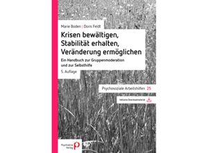 9783884145395 - Krisen bewältigen Stabilität erhalten Veränderung ermöglichen - Marie Boden Doris Feldt Kartoniert (TB)