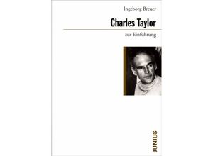 9783885063278 - Zur Einführung   Charles Taylor zur Einführung - Ingeborg Breuer Kartoniert (TB)