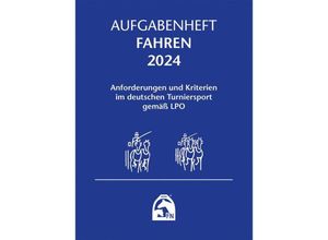 9783885429661 - Aufgabenheft - Fahren 2024 - Deutsche Reiterliche Vereinigung E V (Fn) Loseblatt