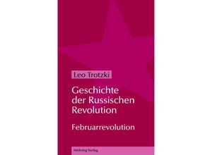 9783886341450 - Geschichte der Russischen Revolution - Leo Trotzki Gebunden