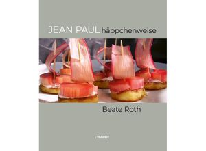 9783887474133 - Jean Paul häppchenweise - Beate Roth Gebunden