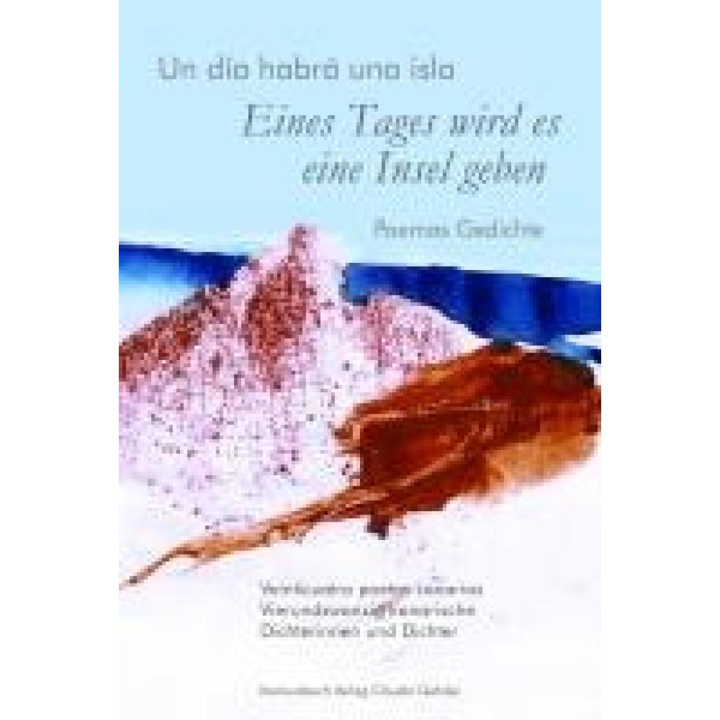 9783887690281 - González Lucía Rosa Eines Tages wird es eine Insel geben - Un día habrá una isla