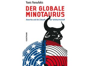 9783888977541 - Der globale Minotaurus - Yanis Varoufakis Gebunden