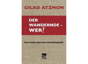 9783889751997 - Der wandernde - Wer? - Gilad Atzmon Kartoniert (TB)