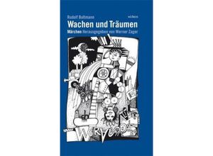 9783889813114 - Wachen und Träumen - Rudolf Bultmann Gebunden