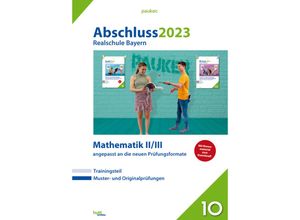 9783889978653 - Abschluss 2023 - Realschule Bayern - Aufgabenband - Bergmoser + Höller Verlag AG Kartoniert (TB)