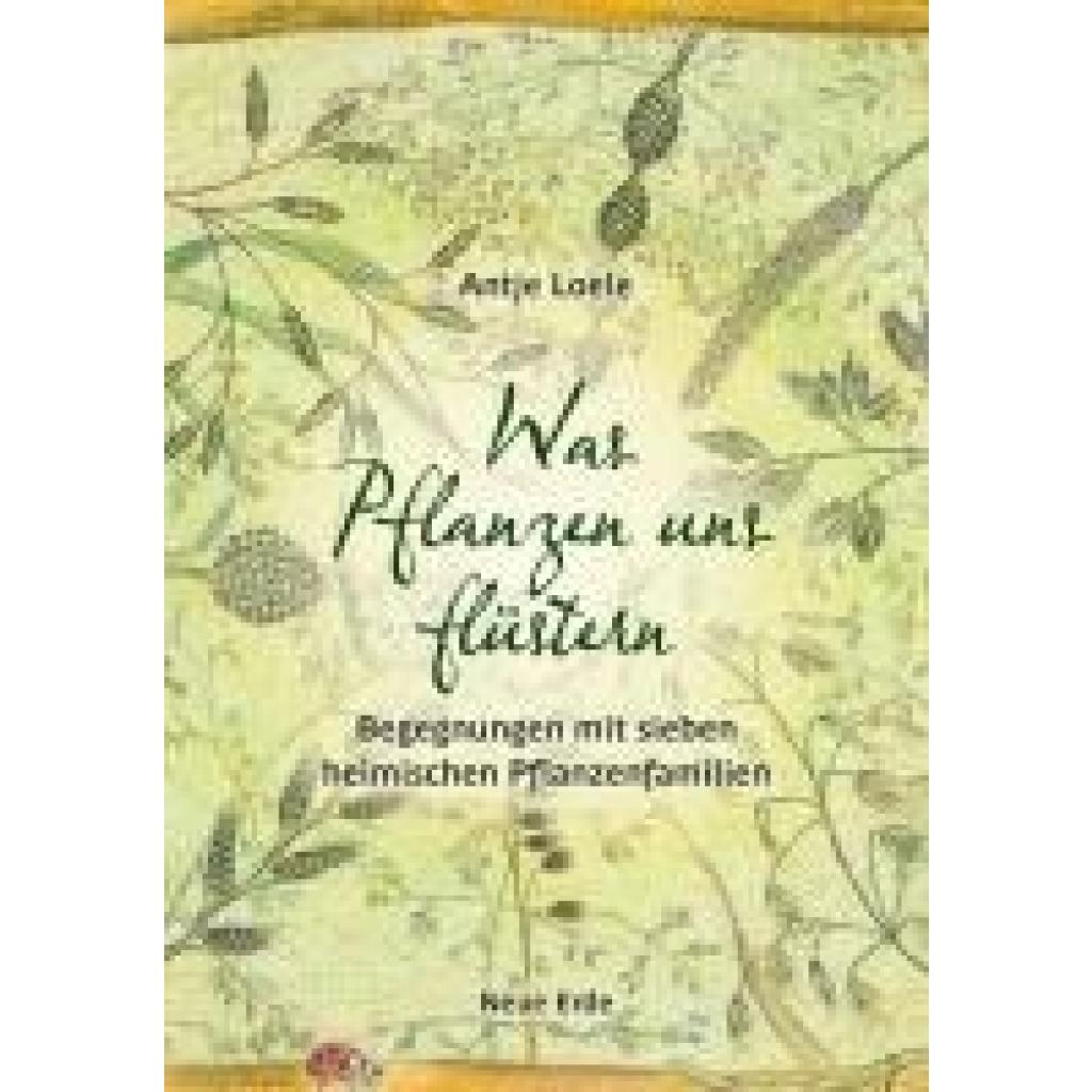 9783890608501 - Loele Antje Was Pflanzen uns flüstern