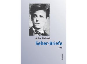 9783890863269 - Arthur Rimbaud - Werke   Seher-Briefe - Arthur Rimbaud Kartoniert (TB)