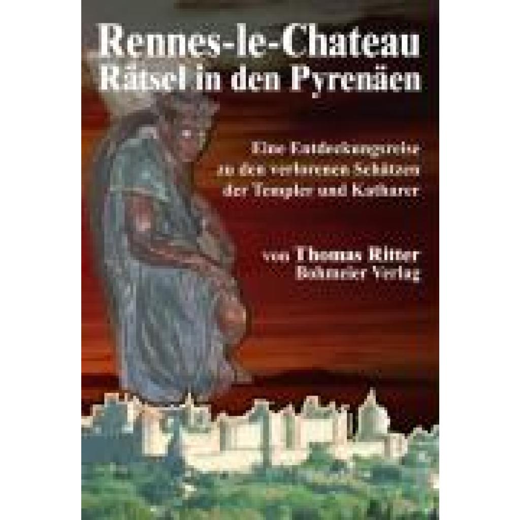 9783890943459 - Ritter Thomas Rennes-le-Chateau Rätsel in den Pyrenäen