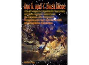 9783890943763 - Das 6 und 7 Buch Mose Kartoniert (TB)