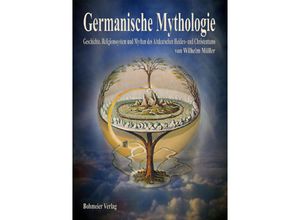 9783890945545 - Germanische Mythologie - Wilhelm Müller Kartoniert (TB)