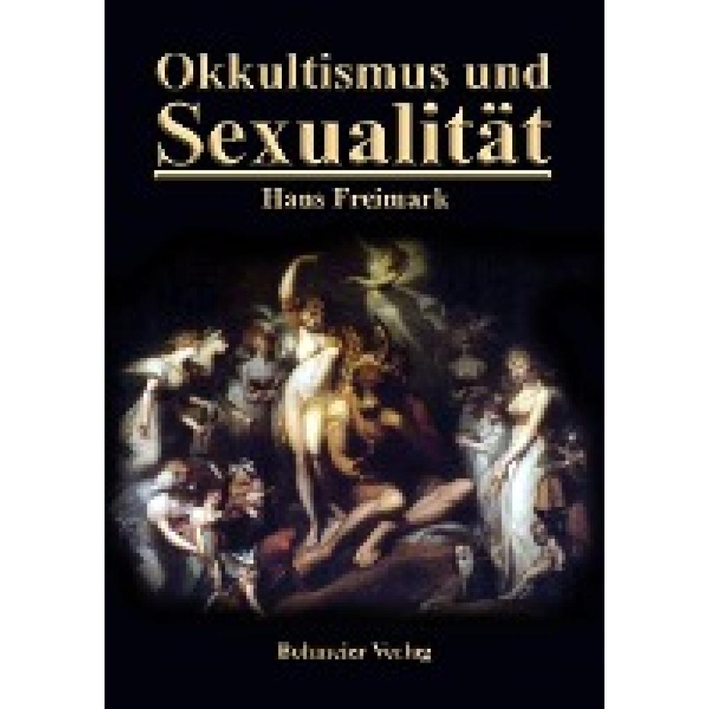 9783890946450 - Freimark Hans Okkultismus und Sexualität