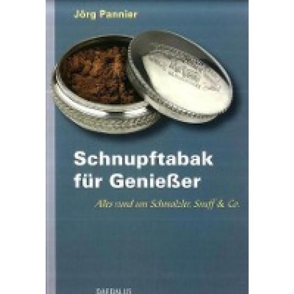 9783891262498 - Schnupftabak für Genießer - Jörg Pannier Kartoniert (TB)