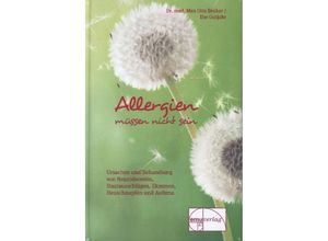 9783891890332 - Bruker Max O - GEBRAUCHT Allergien müssen nicht sein Ursachen und Behandlung von Neurodermitis Hautausschlägen Ekzemen Heuschnupfen und Asthma - Preis vom 02062023 050629 h