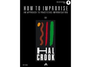 9783892210313 - How To Improvise Melodie-Instrumente w 2 Audio-CDs - Hal Crook Kartoniert (TB)