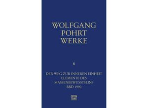 9783893202607 - Werke Band 6 - Wolfgang Pohrt Gebunden