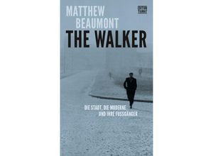 9783893203000 - The Walker - Matthew Beaumont Kartoniert (TB)