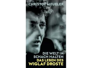 9783893203154 - Die Welt in Schach halten - Christof Meueler Gebunden