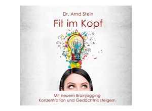 9783893268924 - Fit im Kopf1 Audio-CD - Arnd Stein (Hörbuch)