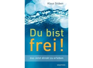 9783893856299 - Du bist frei! - Klaus Stüben Kartoniert (TB)