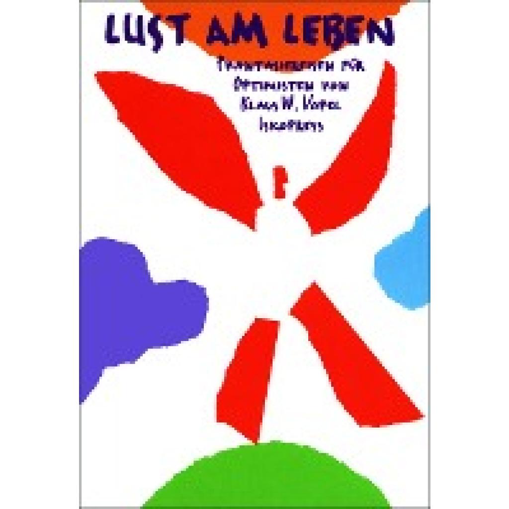 9783894030964 - Vopel Klaus W Lust am Leben