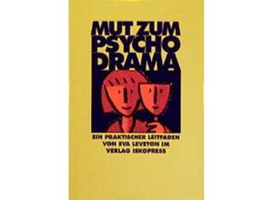 9783894034269 - Mut zum Psychodrama - Eva Leveton Kartoniert (TB)