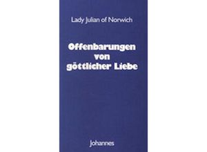 9783894111526 - Offenbarungen von göttlicher Liebe - Juliana of Norwich Kartoniert (TB)