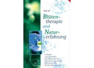 9783894167820 - Edition Tirta Blütentherapie und Naturerfahrung - Peter Ekl Gebunden