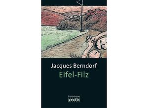 9783894250485 - Eifel-Filz   Siggi Baumeister Bd5 - Jacques Berndorf Taschenbuch