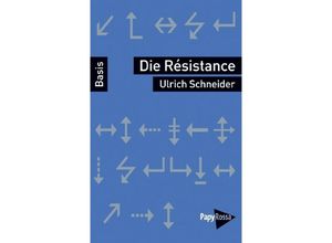 9783894386276 - Die Résistance - Ulrich Schneider Kartoniert (TB)