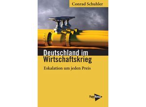 9783894388027 - Deutschland im Wirtschaftskrieg - Conrad Schuhler Kartoniert (TB)