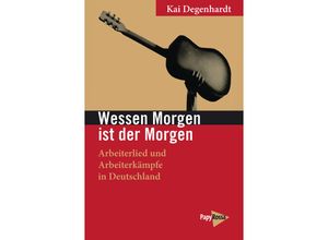 9783894388164 - Wessen Morgen ist der Morgen - Kai Degenhardt Kartoniert (TB)