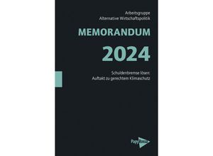 9783894388263 - MEMORANDUM 2024 - Arbeitsgruppe Alternative Wirtschaftspolitik Kartoniert (TB)