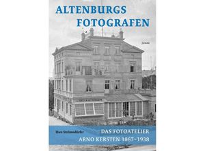 9783894455972 - Altenburgs Fotografen - Uwe Strömsdörfer Gebunden