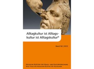 9783894456023 - Alltagskultur ist Alltagskultur ist Alltagskultur Kartoniert (TB)