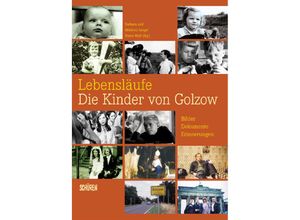 9783894723576 - Lebensläufe Die Kinder von Golzow - Barbara Junge Winfried Junge Gebunden