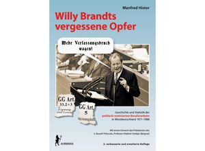 9783894848477 - Willy Brandts vergessene Opfer - Manfred Histor Kartoniert (TB)