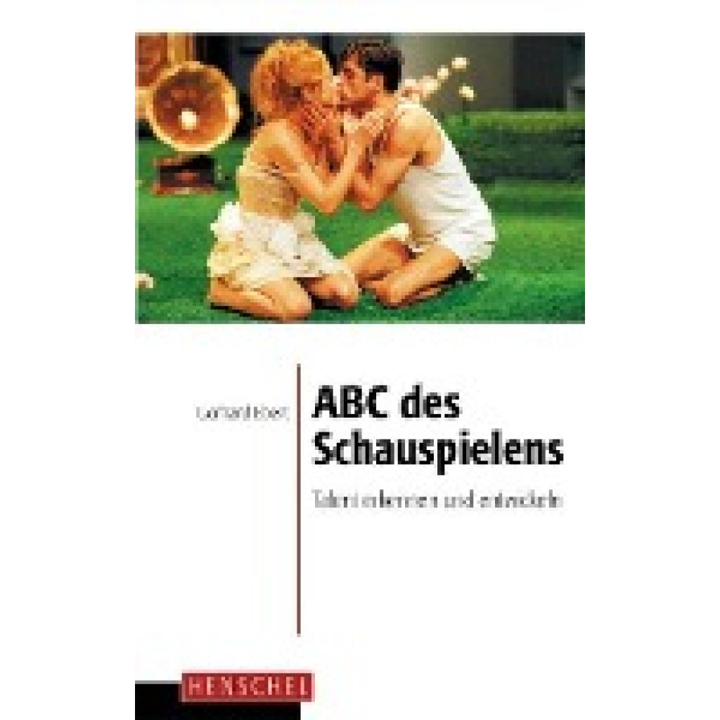 9783894874742 - Ebert Gerhard ABC des Schauspielens