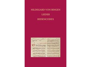 9783895000379 - Elementa Musicae   Lieder Faksimile - Hildegard von Bingen Leinen