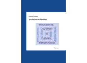 9783895006302 - Altgriechisches Lesebuch - Susanne Zeilfelder Gebunden