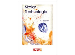 9783895392504 - Edition neue Energien   Skalar Technologie - Bearden Gebunden