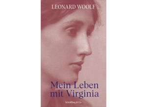 9783895610769 - Mein Leben mit Virginia - Leonard Woolf Gebunden