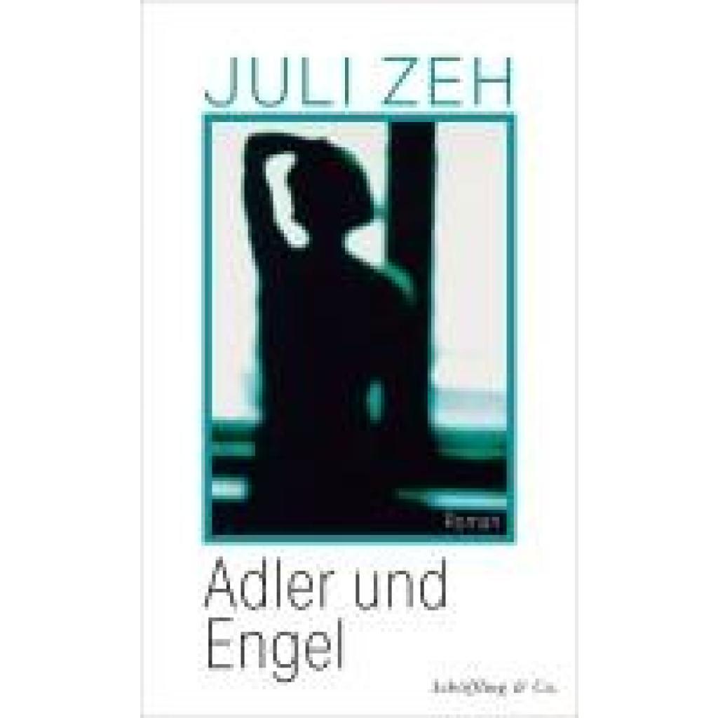 9783895611049 - Zeh Juli Adler und Engel