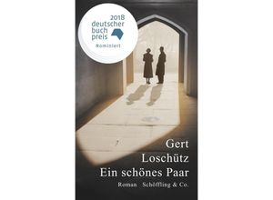 9783895611568 - Ein schönes Paar - Gert Loschütz Gebunden