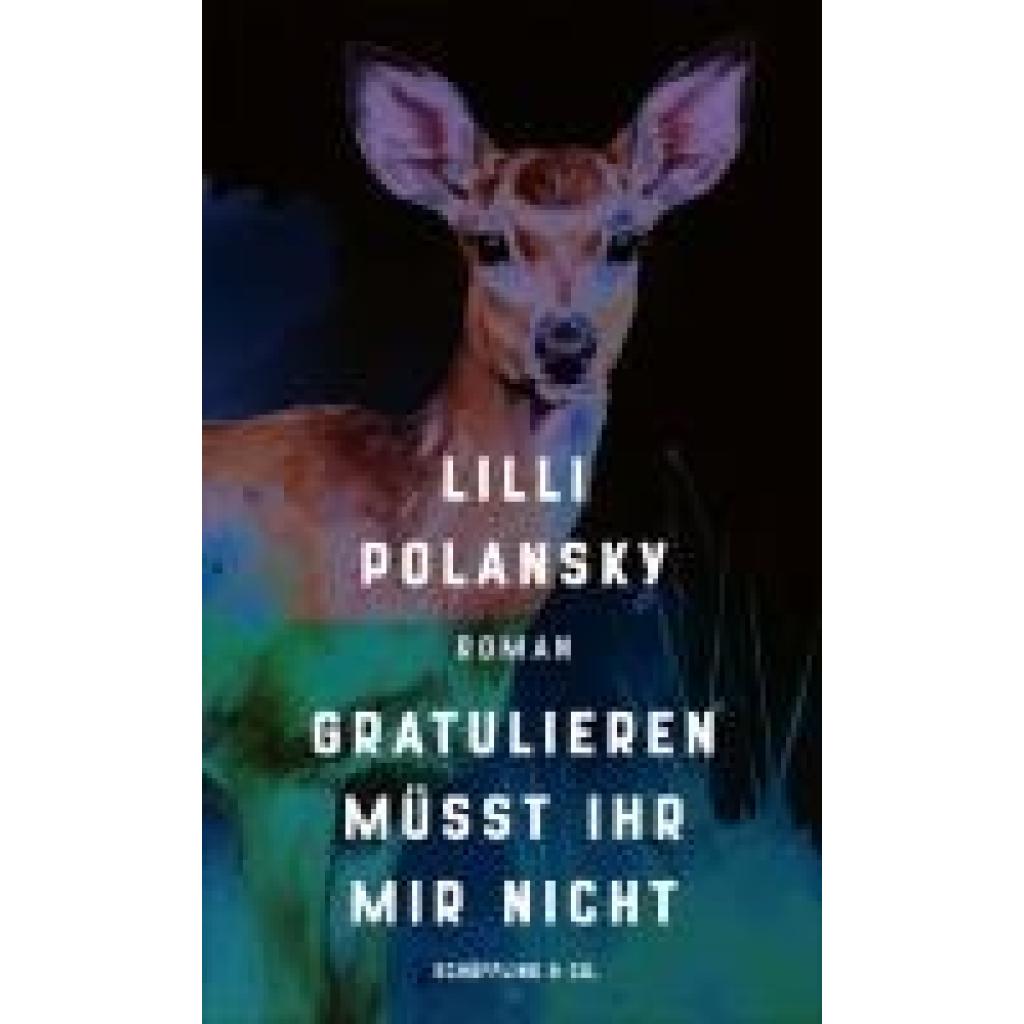 9783895611599 - Polansky Lilli Gratulieren müsst ihr mir nicht