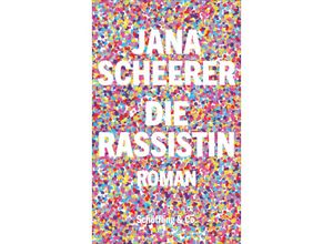 9783895613531 - Die Rassistin - Jana Scheerer Gebunden