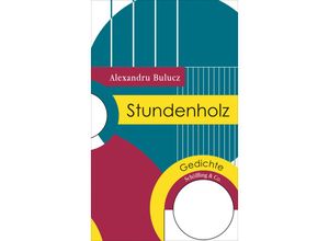 9783895615085 - Stundenholz - Alexandru Bulucz Gebunden