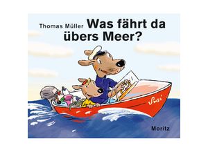 9783895654527 - Was fährt da übers Meer? - Thomas M Müller Pappband