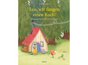 9783895654534 - Los wir fangen einen Koch! - Kristina Andres Gebunden